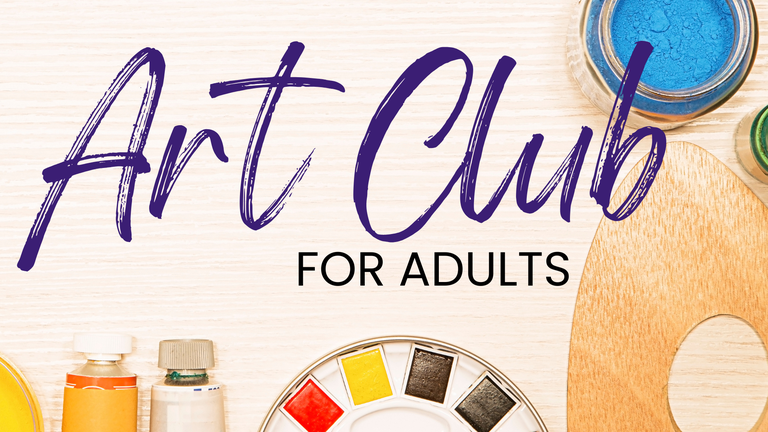 Event Cover Adult Art Club Fall 2024.png