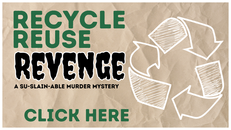 FB Event Cover Recycle Reuse Revenge Murder Mystery.png