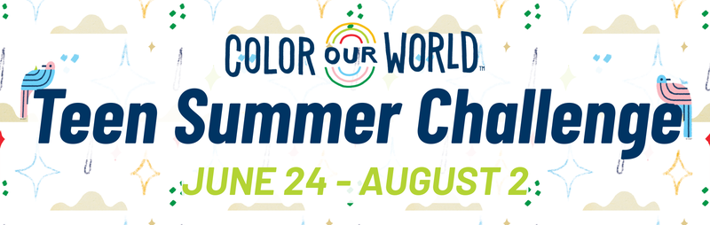 Color Our World, Teen Summer Challenge, June 24 to August 2nd.