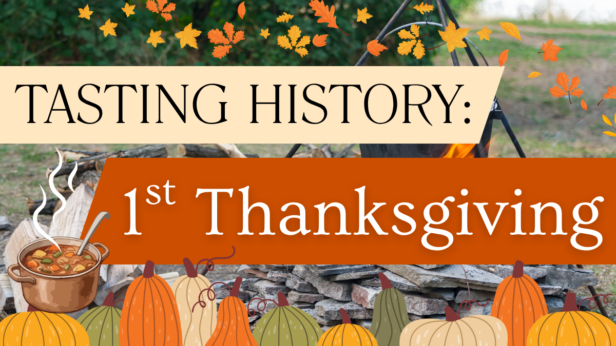 Tasting History_ 1st Thanksgiving.png